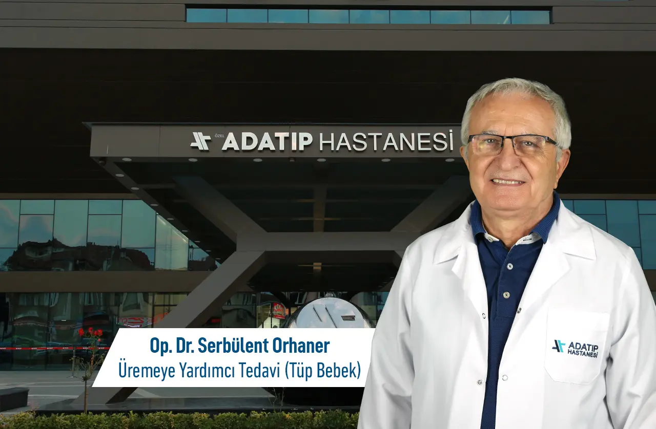 Dr. Serbülent Orhaner, Üremeye Yardımcı Tedavi Merkezinde Hasta Kabulüne Başlamıştır