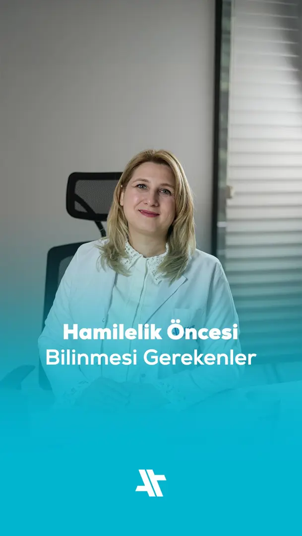 Hamilelik öncesi bilinmesi gerekenler