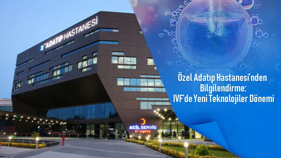 IVF’de Yeni Teknolojiler Dönemi