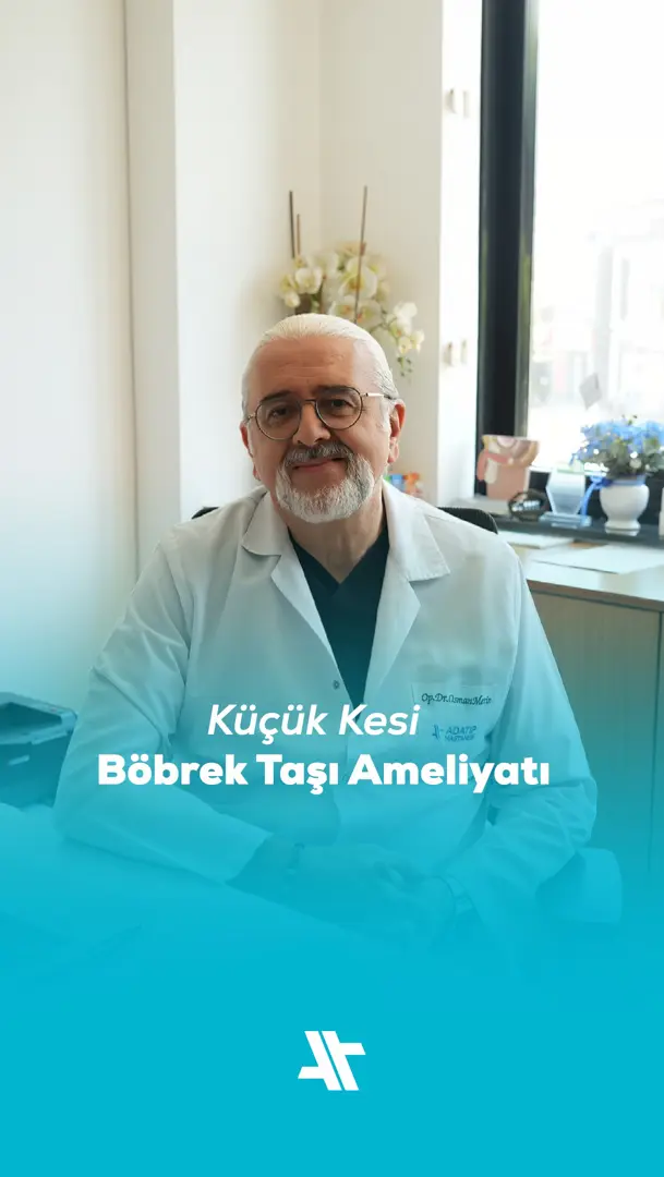 Küçük Kesi Böbrek Taşı Ameliyatı