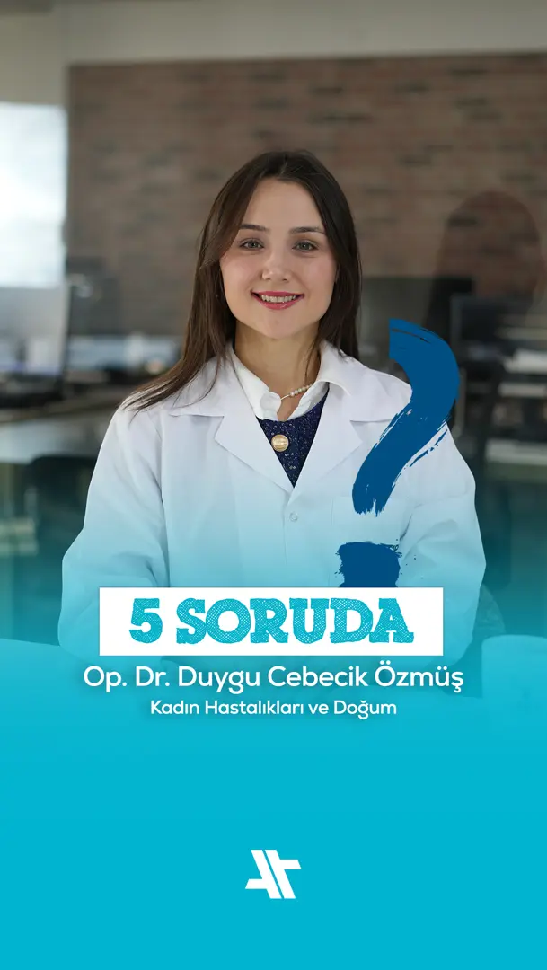 Op. Dr. Duygu Cebecik Özmüş