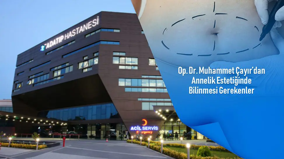 Op. Dr. Muhammet Çayır’dan Annelik Estetiğinde Bilinmesi Gerekenler