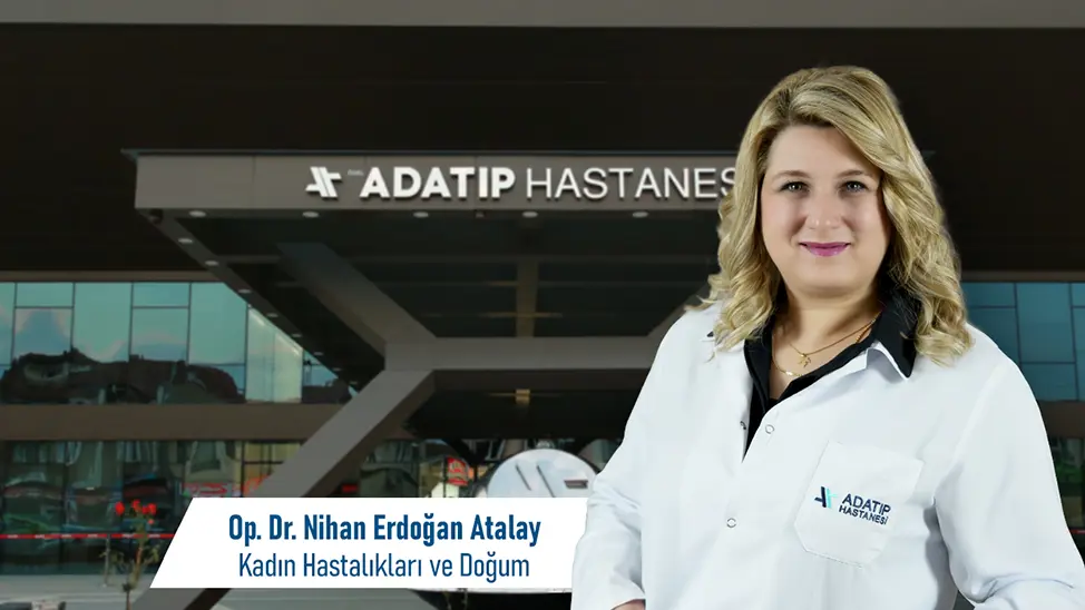 Op. Dr. Nihan Erdoğan Atalay, Kadın Hastalıkları ve Doğum Bölümünde Göreve Başladı