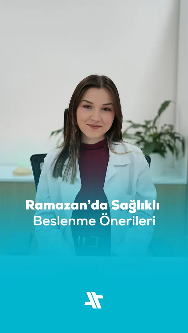 Ramazan Ayı için Sağlıklı Beslenme Önerileri